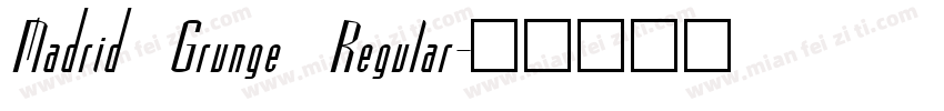 Madrid Grunge Regular字体转换